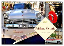 Fairlane Victoria - Der Luxusliner von Ford (Wandkalender 2025 DIN A4 quer), CALVENDO Monatskalender