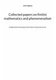 Collected papers on finitist mathematics and phenomenalism Collected papers on finitist mathematics and phenomenalism
