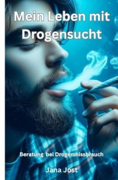 Cover Mein Leben mit Drogensucht