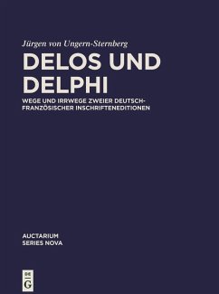 Delos und Delphi - von Ungern-Sternberg, Jürgen