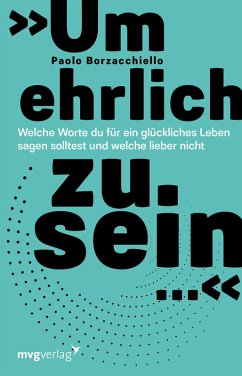 'Um ehrlich zu sein ...' - Borzacchiello, Paolo