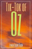 Tik-Tok of Oz (Annotated) (eBook, ePUB)