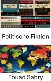 Politische Fiktion (eBook, ePUB)