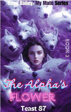 The Alpha's Flower (eBook, ePUB) - 87, teast