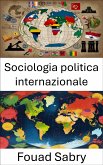 Sociologia politica internazionale (eBook, ePUB)