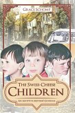 The Swiss-Cheese Children (eBook, ePUB)