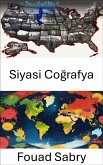 Siyasi Coğrafya (eBook, ePUB)