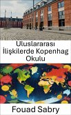 Uluslararası İlişkilerde Kopenhag Okulu (eBook, ePUB)