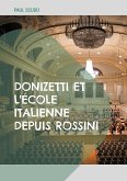 Donizetti et l'école italienne depuis Rossini (eBook, ePUB)