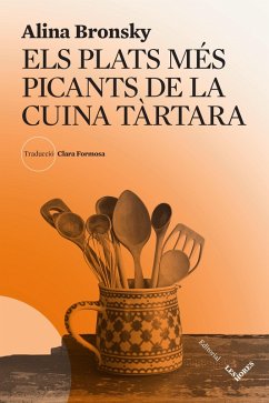 Els plats més picants de la cuina tàrtara (eBook, ePUB) - Bronsky, Alina