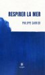 Respirer la mer (eBook, ePUB) - Bild 1