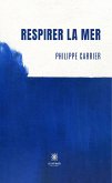 Respirer la mer (eBook, ePUB)