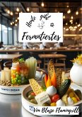 Heute gibt es - Fermentiertes (eBook, ePUB)