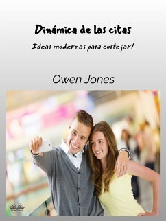 Dinámica De Las Citas (eBook, ePUB) - Jones, Owen