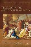 Teologia do Antigo Testamento - Waltke (eBook, ePUB)