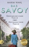 Das Savoy - Geheimnisse einer Familie & Hoffnung einer Familie (eBook, ePUB)