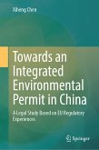 Towards an Integrated Environmental Permit in China (eBook, PDF)