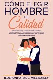 Cómo Elegir a un Hombre de Calidad (eBook, ePUB)