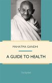 A Guide to Health (eBook, ePUB)