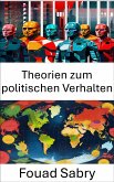 Theorien zum politischen Verhalten (eBook, ePUB)