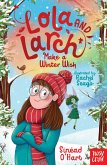 Lola and Larch Make a Winter Wish (eBook, ePUB)