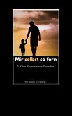 Mir selbst so fern (eBook, ePUB)