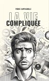 La vie compliquée (eBook, ePUB)