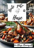 Heute gibt es - Hase (eBook, ePUB)