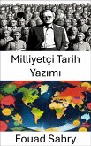 Milliyetçi Tarih Yazımı (eBook, ePUB)