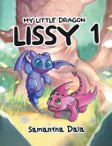 My Little Dragon Lissy 1 (eBook, ePUB)