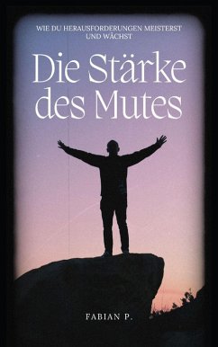 Cover Die Stärke des Mutes (eBook, ePUB)