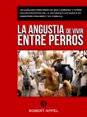 La angustia de vivir entre perros (eBook, ePUB)