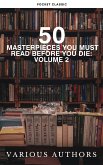 50 Masterpieces You Must Read Before You Die: Volume 2 (eBook, ePUB)