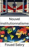 Nouvel institutionnalisme (eBook, ePUB)