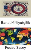 Banal Milliyetçilik (eBook, ePUB)