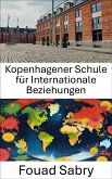 Kopenhagener Schule für Internationale Beziehungen (eBook, ePUB)