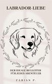Labrador Liebe (eBook, ePUB) Labrador Liebe (eBook, ePUB)