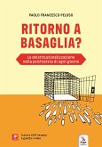 Ritorno a Basaglia Ritorno a Basaglia