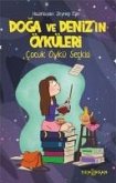 Doga ve Denizin Öyküleri;Cocuk Öykü Seckisi