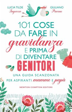 Cover 101 cose da fare in gravidanza e prima di diventare genitori
