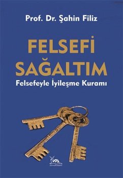 Felsefi Sagaltim - Filiz, Sahin