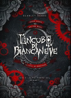 Cover La città dei mercenari. L'incubo di Biancaneve