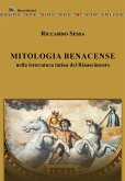 Mitologia Benacense nella letteratura latina del Rinascimento Mitologia Benacense nella letteratura latina del Rinascimento