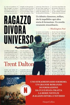 Ragazzo divora universo - Dalton, Trent