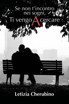 Cover Se non t'incontro nei sogni, ti vengo a cercare