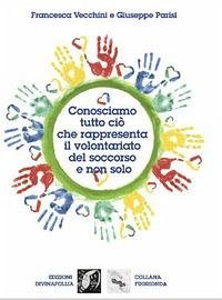 Cover Conosciamo tutto ciò che rappresenta il volontariato del soccorso e non solo