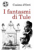 I fantasmi di Tule I fantasmi di Tule