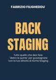 Back staging. Tutto quello che devi fare 