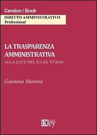 Cover La trasparenza amministrativa alla luce del d.lgs. 97/2016