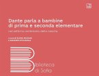 Dante parla a bambine di prima e seconda elementare nel settimo centenario della nascita
